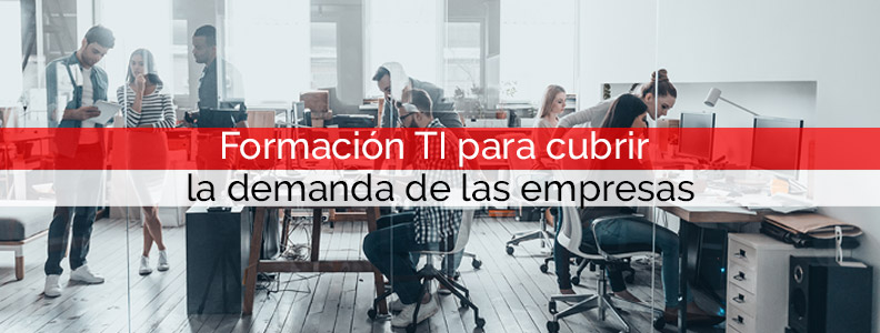 Formación TI para cubrir la demanda de las empresas | Mis Cursos y Formación