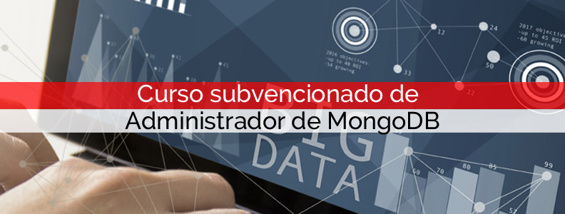 Curso subvencionado de Administrador de MongoDB en Getafe | Core Networks