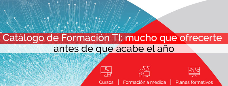 Catálogo de Formación TI: mucho que ofrecerte antes de que acabe el año | Core Networks