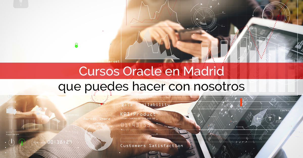Cursos Oracle en Madrid que puedes realizar con Core Networks