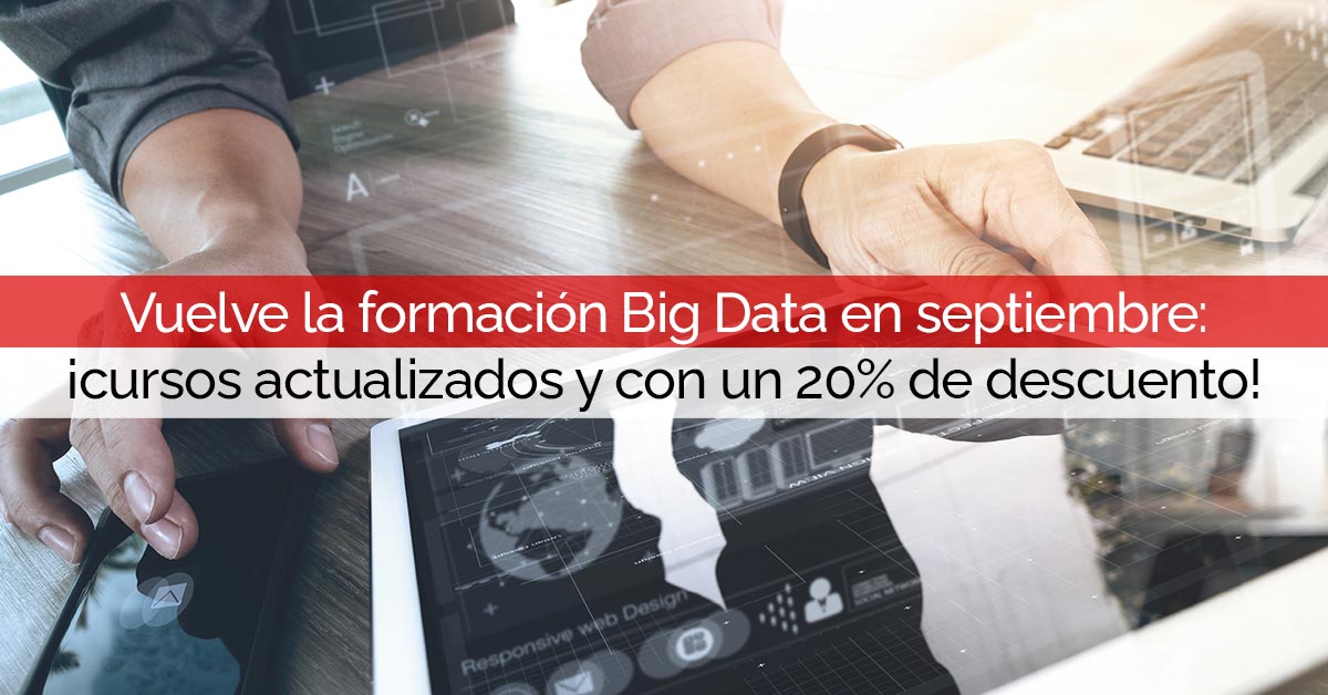 Formación Big Data actualizada y con 20% de descuento | Core Networks