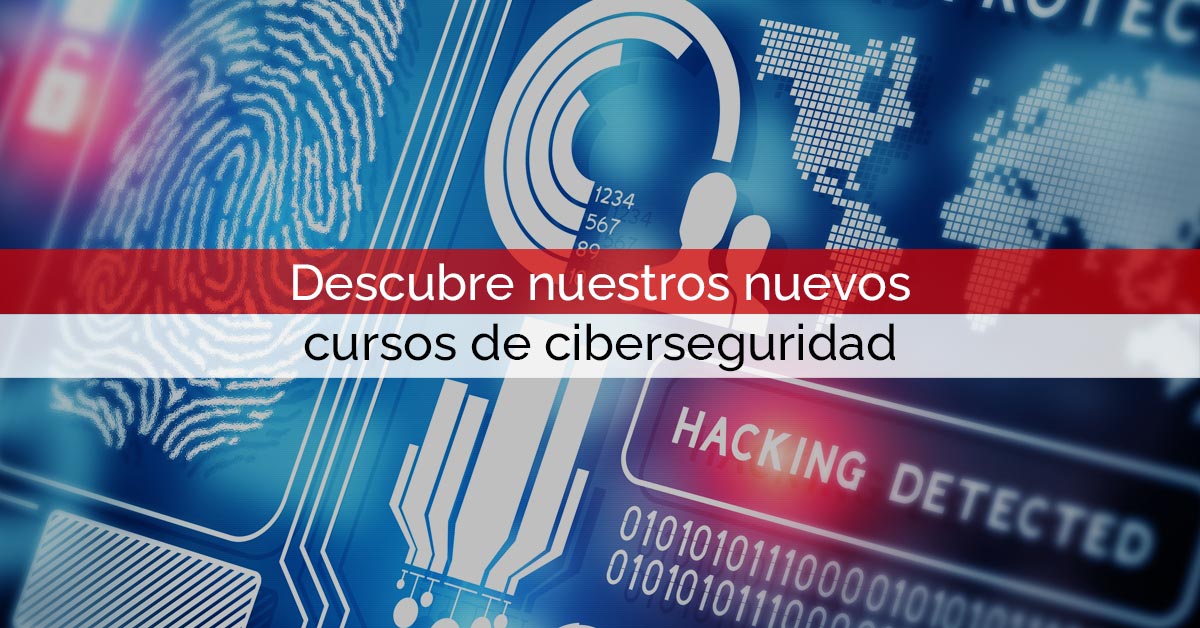 Nuevos cursos de ciberseguridad en Core Networks