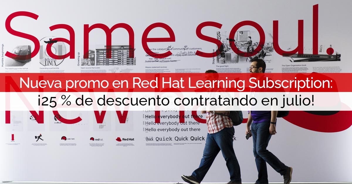 Nueva promo en Red Hat Learning Subscription: ¡25 % de descuento contratando en julio!