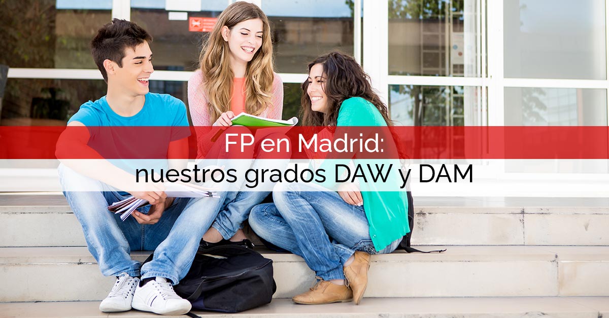 FP en Madrid: DAW y DAM | Core Networks